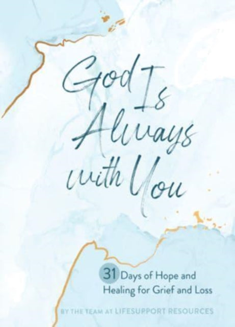 Book cover of: God Is Always with You. By: The Team from Five Stone Media