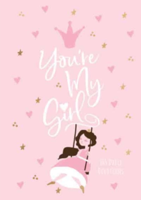 Book cover of: You're My Girl. By: BroadStreet Publishing