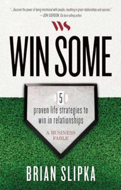 Book cover of: Win Some. By: Brian Slipka