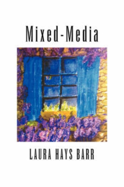 Book cover of: Mixed-Media. By: Laura Hays Barr