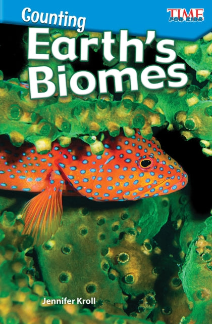 Book cover of: Counting: Earth's Biomes. By: Jennifer Kroll