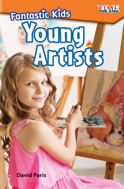 Book cover of: Fantastic Kids: Young Artists. By: David Paris