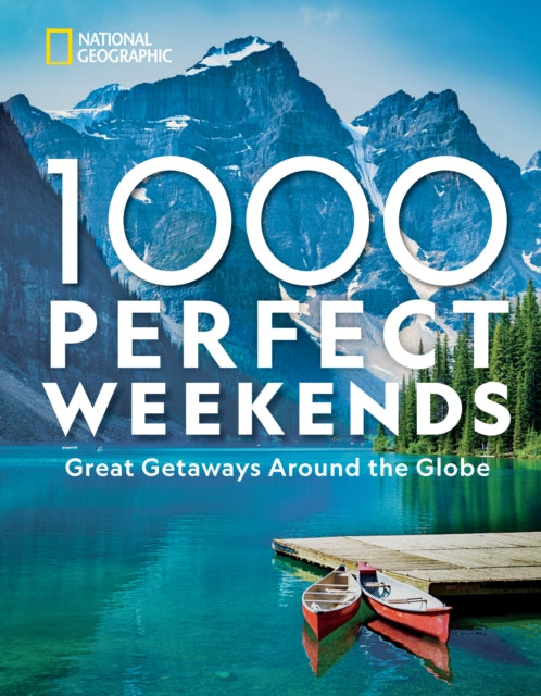 Book cover of: 1,000 Perfect Weekends. By: George Stone