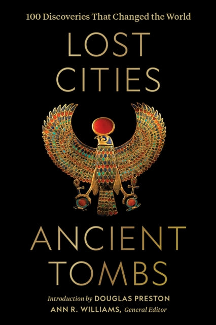 Book cover of: Lost Cities, Ancient Tombs. By: National  Geographic