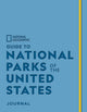 Book cover of: National Geographic Guide to National Parks of the United States Journal. By: National Geographic