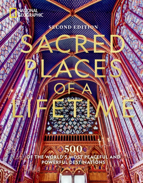 Book cover of: Sacred Places of a Lifetime. By: National Geographic