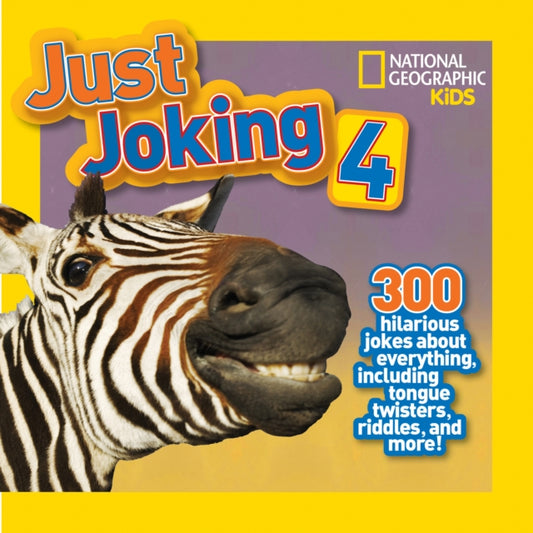 Book cover of: Just Joking 4. By: Rosie Gowsell Pattison