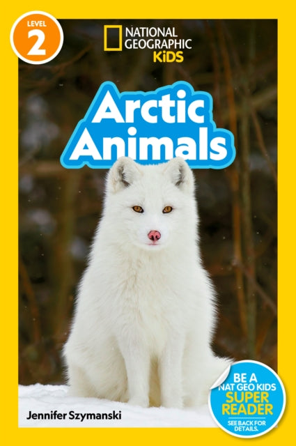 Book cover of: Arctic Animals. By: Jennifer Szymanski
