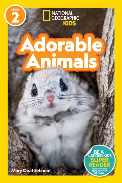Book cover of: Adorable Animals. By: Mary Quattlebaum
