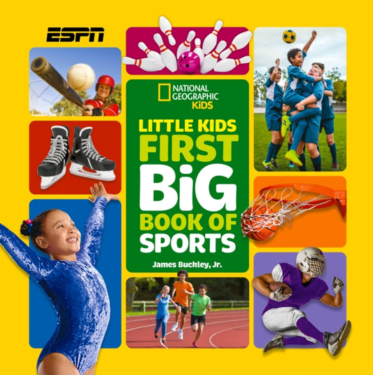 Book cover of: Little Kids First Big Book of Sports. By: James Buckley