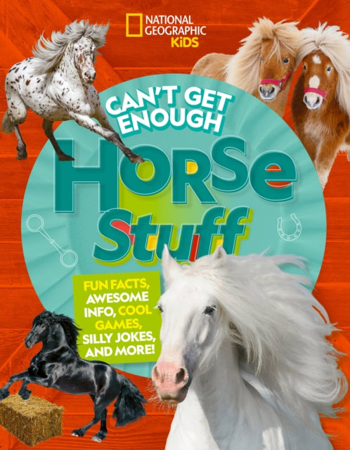 Book cover of: Can't Get Enough Horse Stuff. By: Neil Cavanaugh