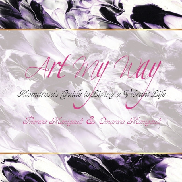Book cover of: Art My Way