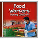 Book cover of: Food Workers During Covid-19. By: Robin Johnson