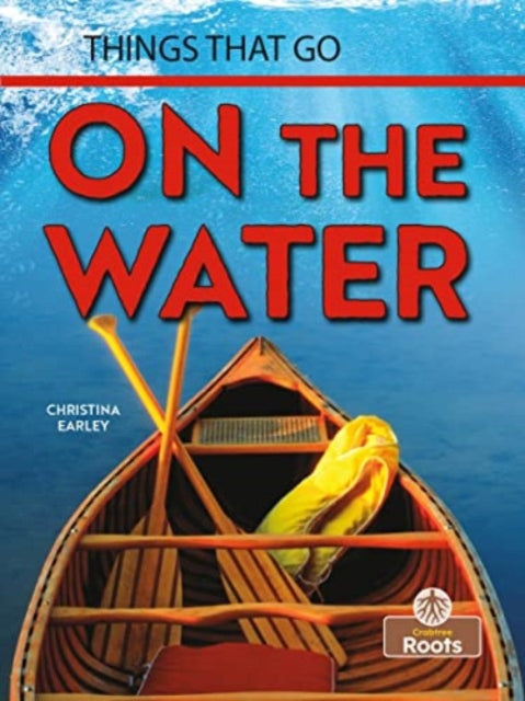 Book cover of: On the Water. By: Christina Earley