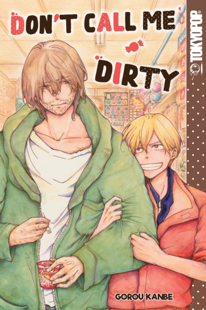 Book cover of: Don't Call Me Dirty. By: Gorou Kanbe