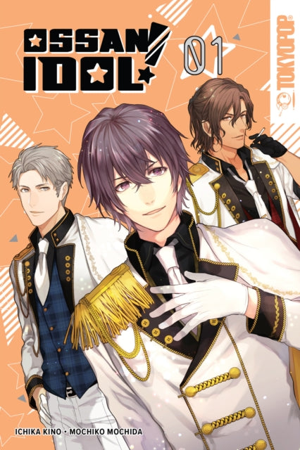 Book cover of: Ossan Idol!, Volume 1. By: Mochiko Mochida