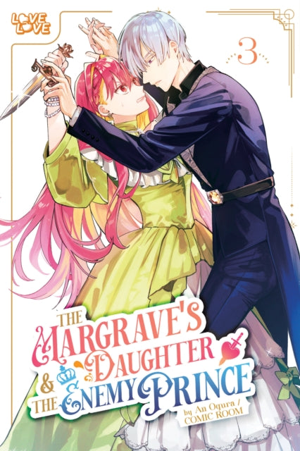 Book cover of: Margrave's Daughter & the Enemy Prince, Volume 3. By: An Ogura