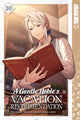 Book cover of: Gentle Noble's Vacation Recommendation, Volume 10. By: Misaki