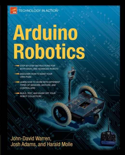 Book cover of: Arduino Robotics. By: John-David Warren
