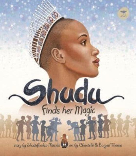 Book cover of: Shudu Finds Her Magic (English). By: Shudufhadzo Abigail Musida