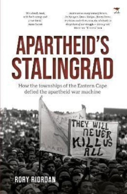 Book cover of: Apartheid’s Stalingrad. By: Rory Riordan