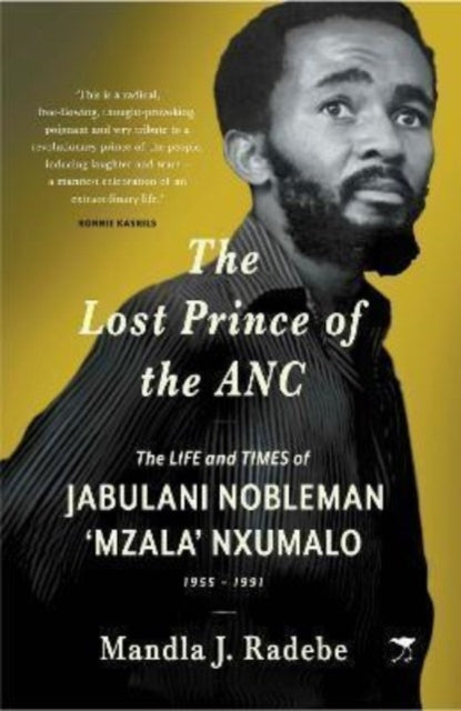 Book cover of: Lost Prince of the ANC. By: Mandla J. Radebe