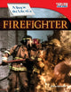 Day in the Life of a Firefighter