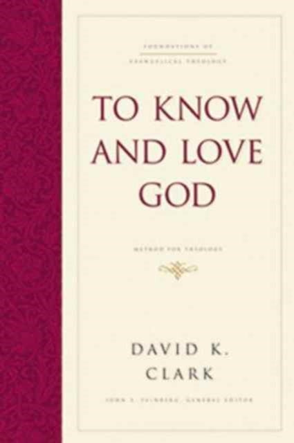 Book cover of: To Know and Love God