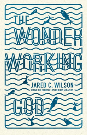Wonder-Working God