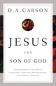 Book cover of: Jesus the Son of God. By: D. A. Carson