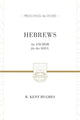 Book cover of: Hebrews. By: R. Kent Hughes