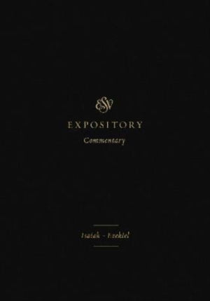 ESV Expository Commentary