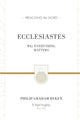 Book cover of: Ecclesiastes. By: Philip Graham Ryken