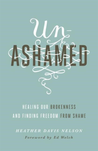 Book cover of: Unashamed