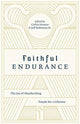 Book cover of: Faithful Endurance. By: Collin Hansen