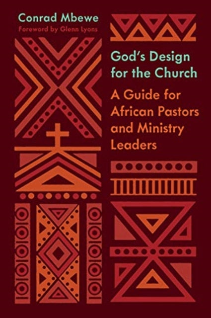 Book cover of: God's Design for the Church. By: Conrad Mbewe