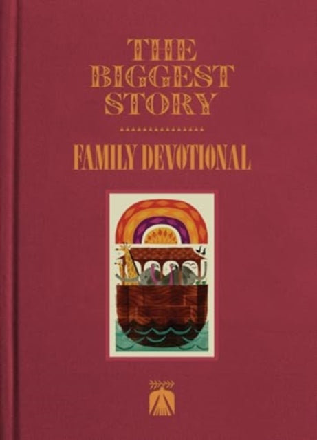 Book cover of: Biggest Story Family Devotional. By: Crossway Publishers