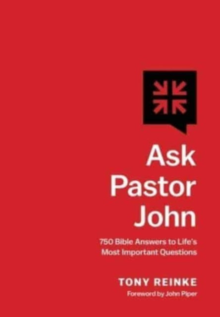 Book cover of: Ask Pastor John. By: Tony Reinke