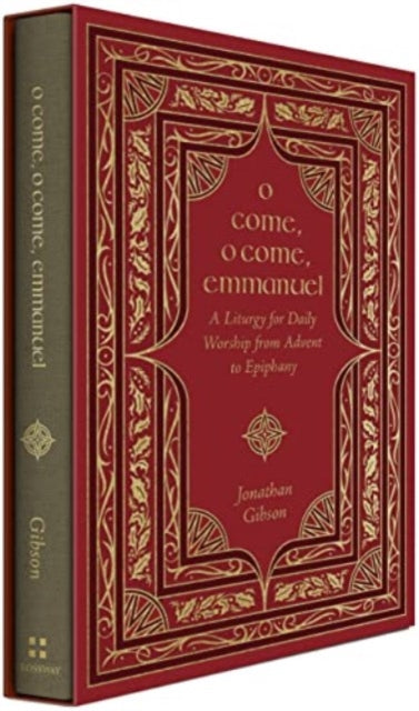 O Come, O Come, Emmanuel, A Liturgy for Daily Worship from Advent to Epiphany