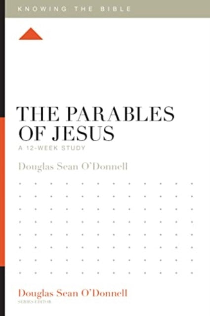 Book cover of: Parables of Jesus. By: Douglas Sean O'Donnell