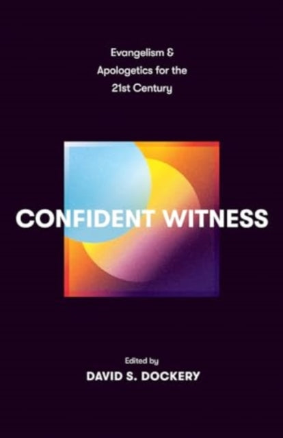 Book cover of: Confident Witness. By: David S. Dockery