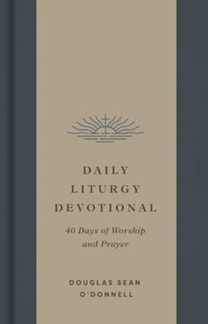 Daily Liturgy Devotional