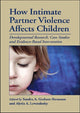 Book cover of: How Intimate Partner Violence Affects Children. By: Sandra A. Graham-Bermann