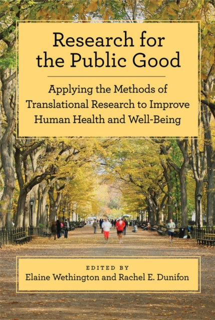 Book cover of: Research for the Public Good. By: Elaine Wethington