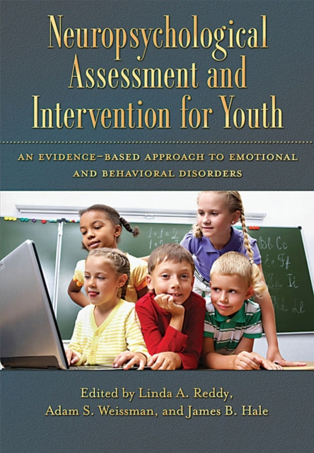 Book cover of: Neuropsychological Assessment and Intervention for Youth. By: Linda A. Reddy