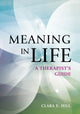 Book cover of: Meaning in Life. By: Dr. Clara E. Hill PhD