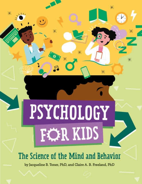 Book cover of: Psychology for Kids. By: Jacqueline B. Toner