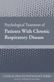 Book cover of: Psychological Treatment of Patients with Chronic Respiratory Disease. By: Susan Labott