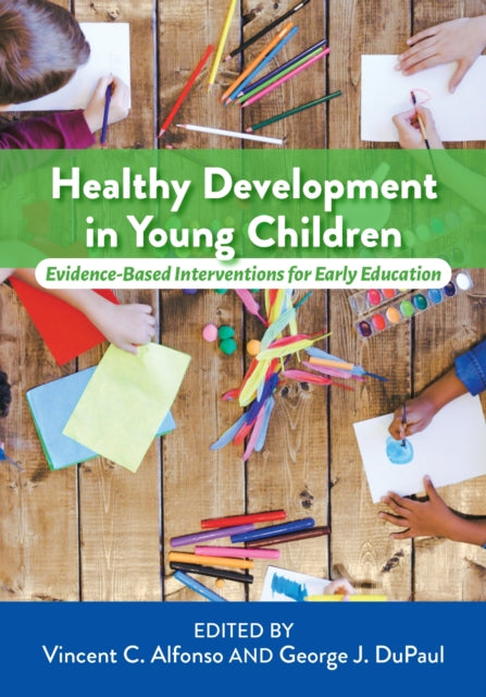 Book cover of: Healthy Development in Young Children. By: Vincent C. Alfonso