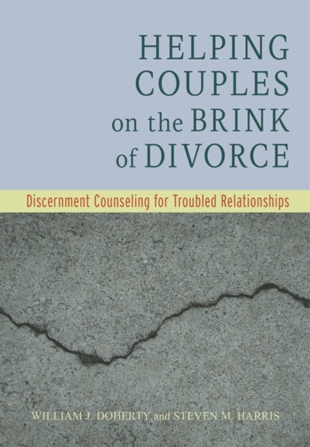 Book cover of: Helping Couples on the Brink of Divorce. By: Doherty, William J.